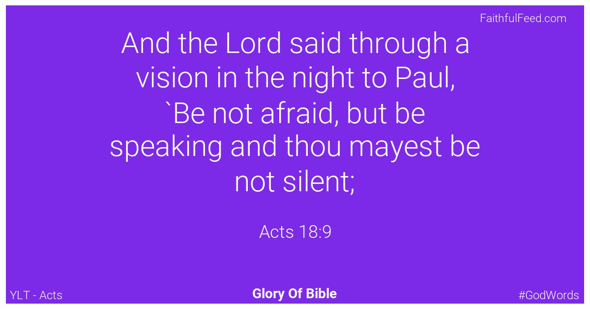 Acts 18:9 - Ylt