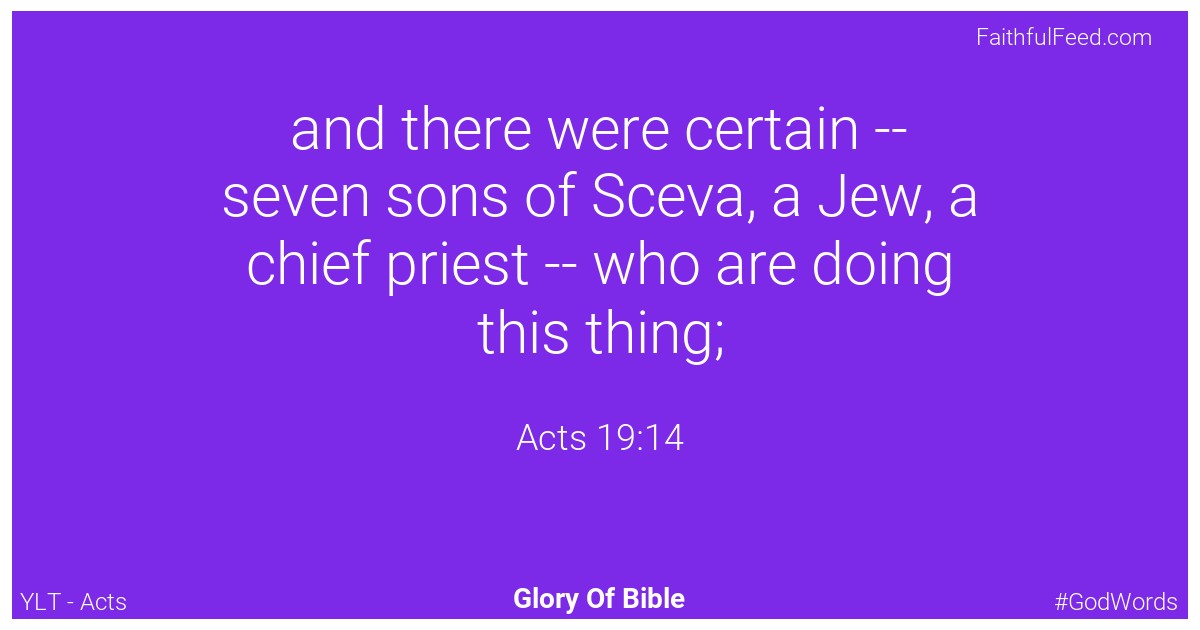 Acts 19:14 - Ylt