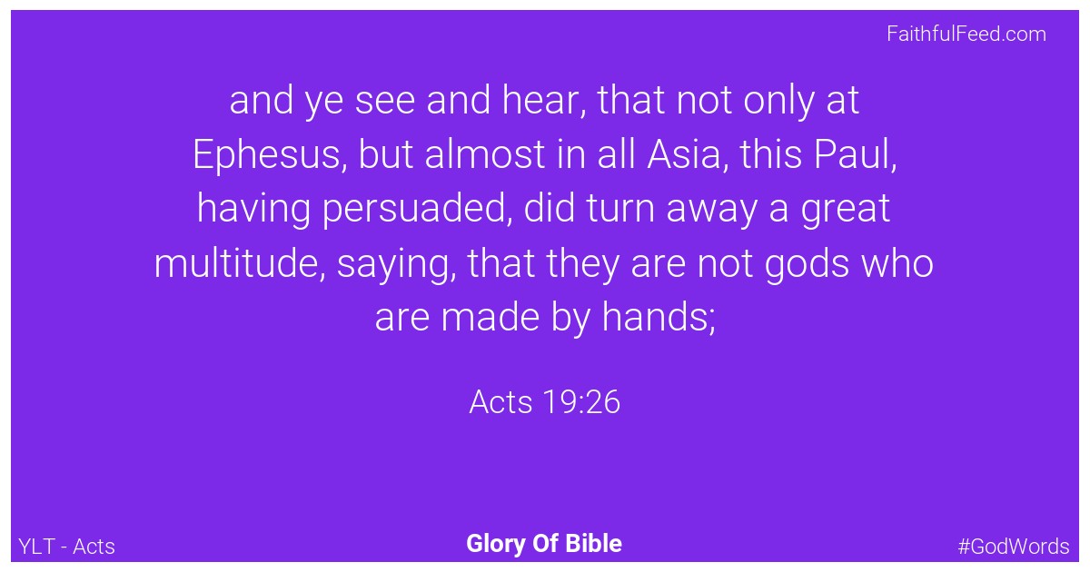 Acts 19:26 - Ylt