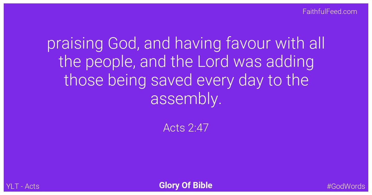 Acts 2:47 - Ylt