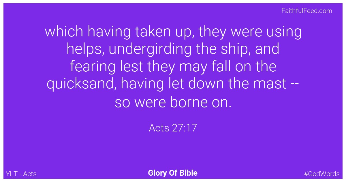 Acts 27:17 - Ylt