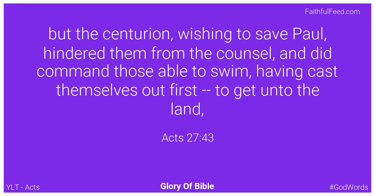 Acts 27:43 - Ylt
