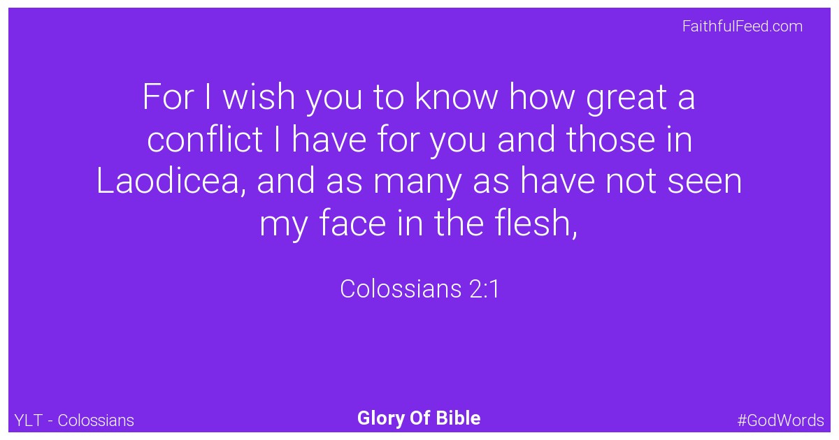 Colossians 2:1 - Ylt