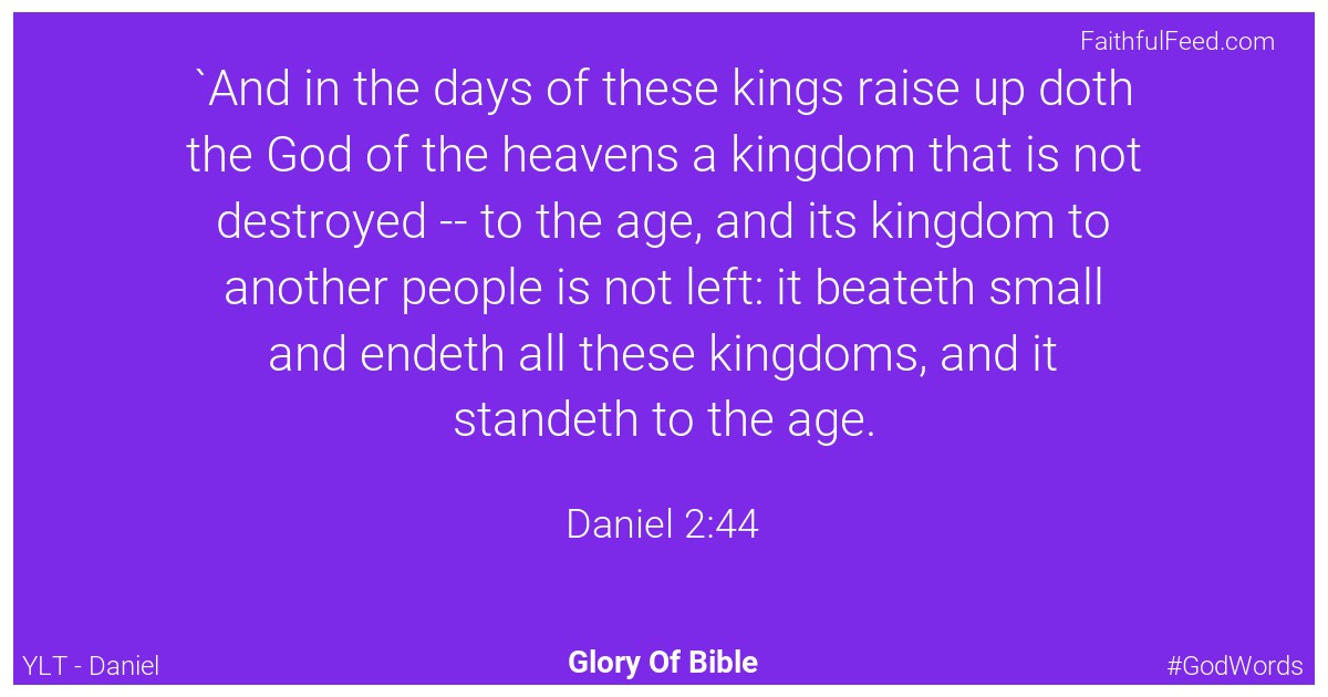 Daniel 2:44 - Ylt