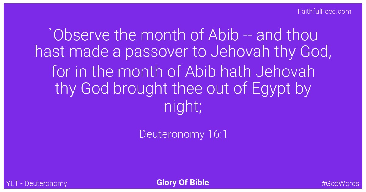 Deuteronomy 16:1 - Ylt