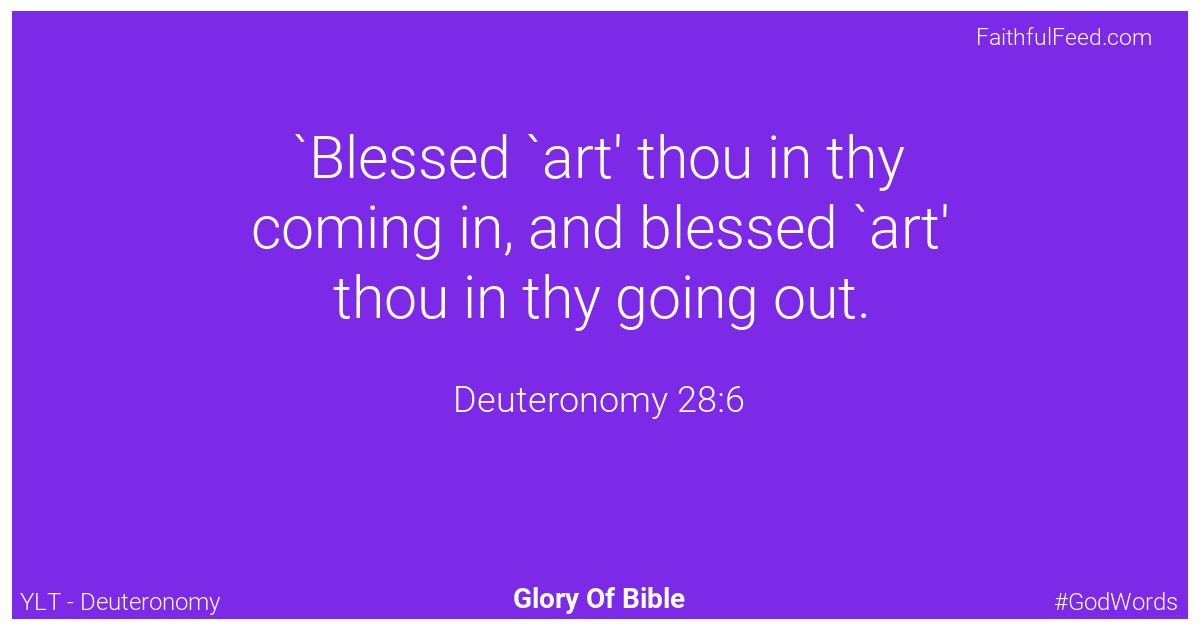 Deuteronomy 28:6 - Ylt