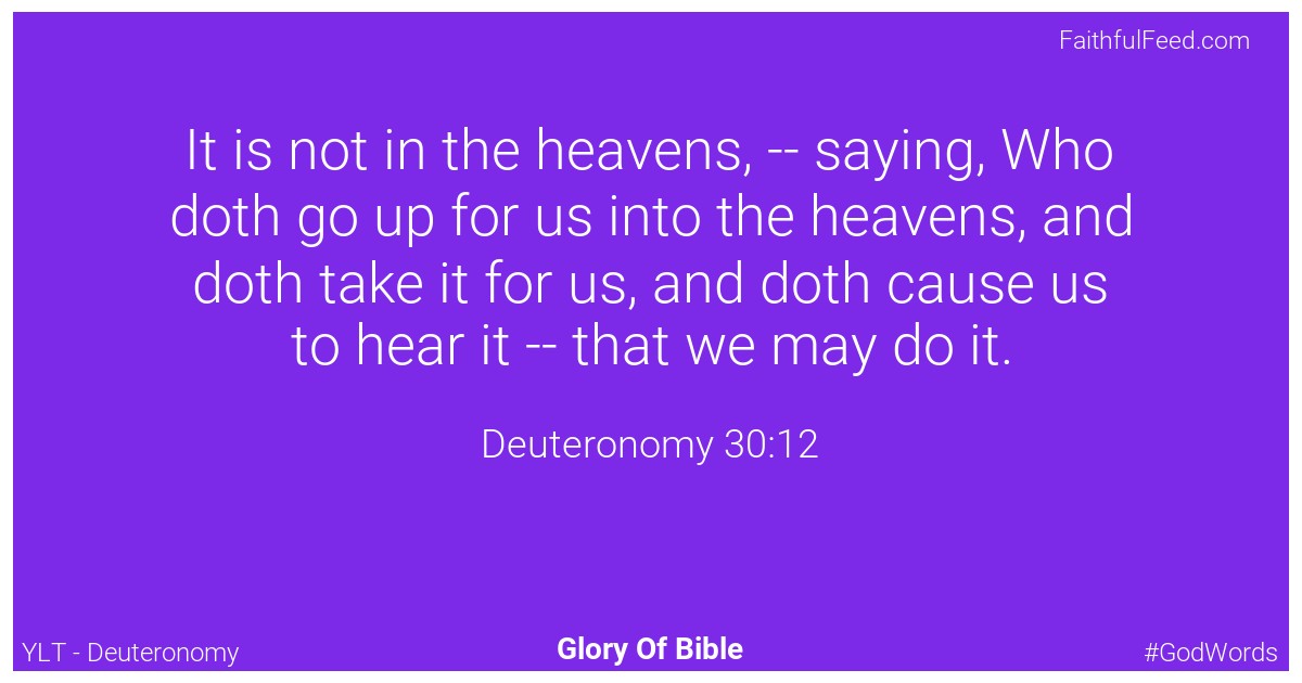 Deuteronomy 30:12 - Ylt