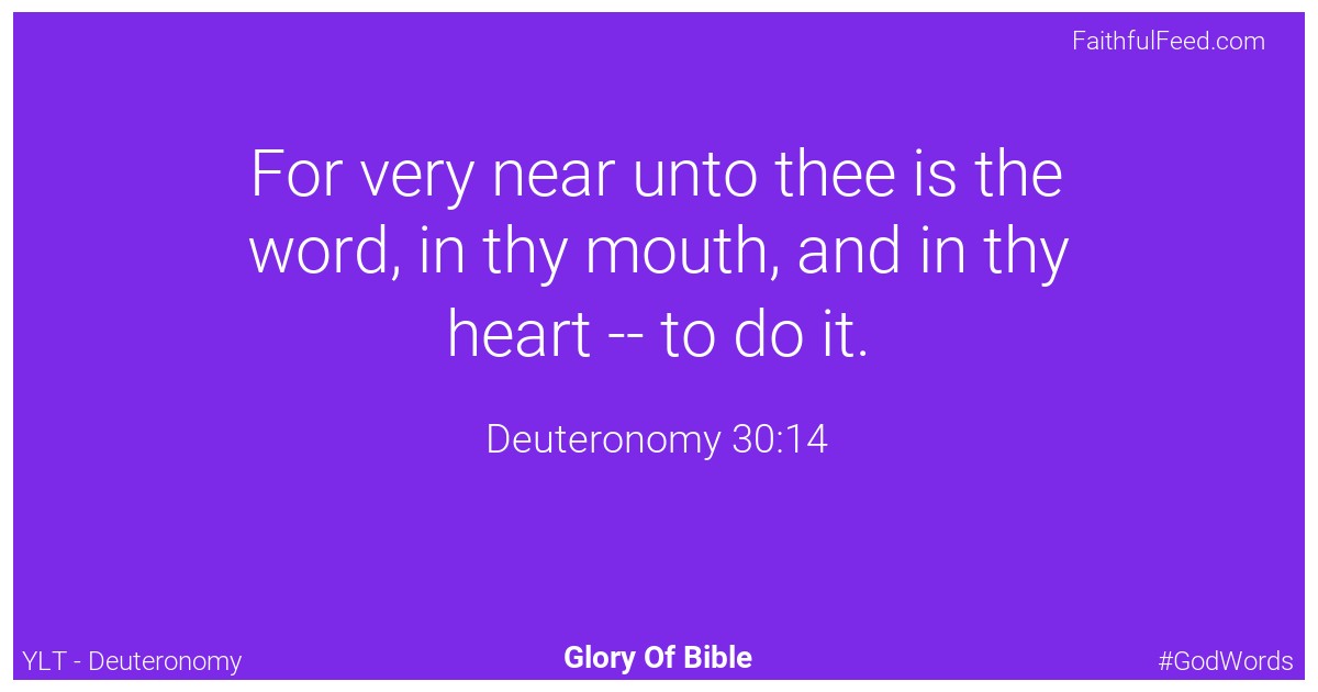 Deuteronomy 30:14 - Ylt