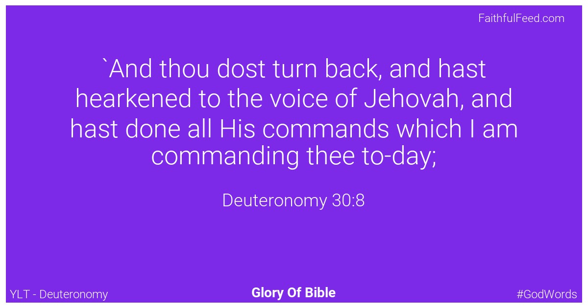 Deuteronomy 30:8 - Ylt
