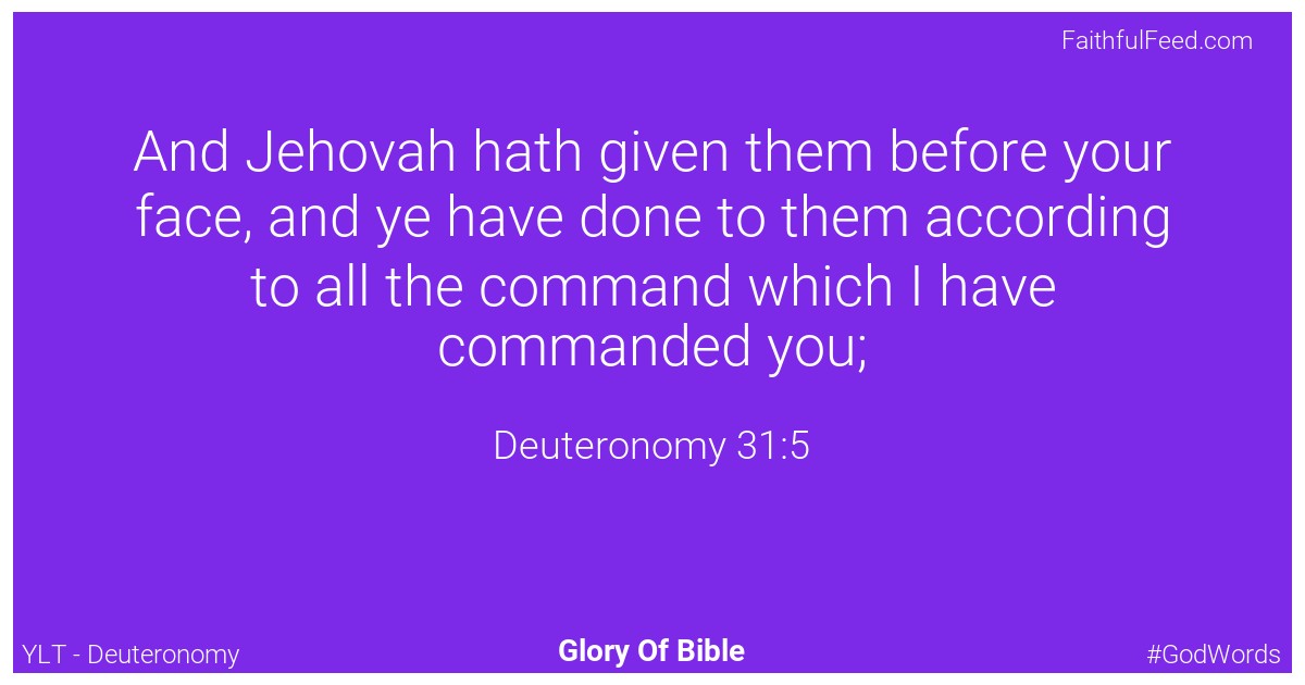 Deuteronomy 31:5 - Ylt