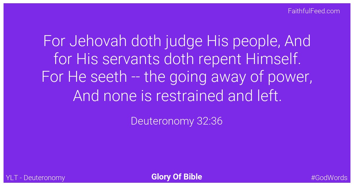 Deuteronomy 32:36 - Ylt