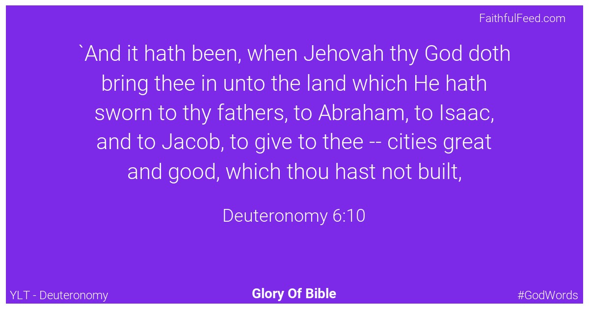 Deuteronomy 6:10 - Ylt