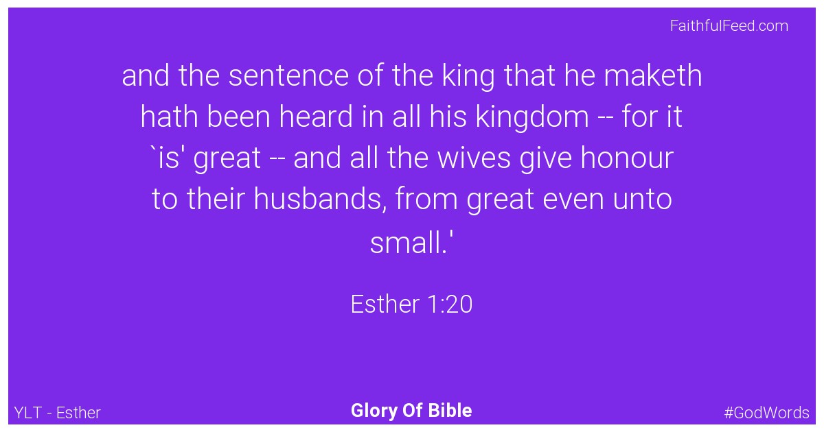 Esther 1:20 - Ylt