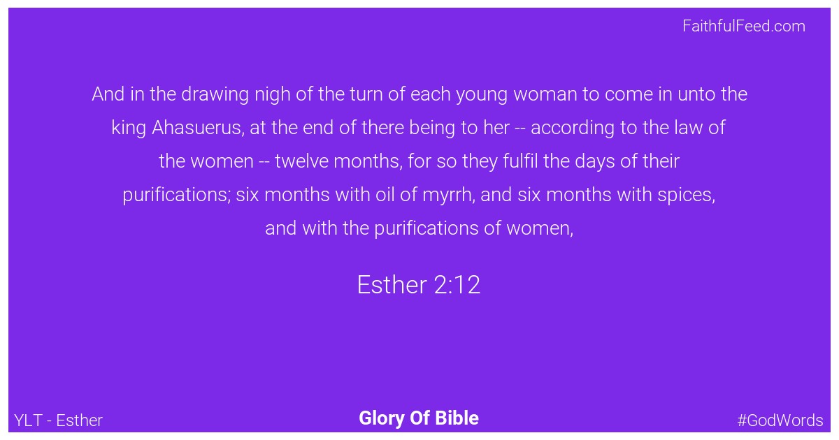 Esther 2:12 - Ylt