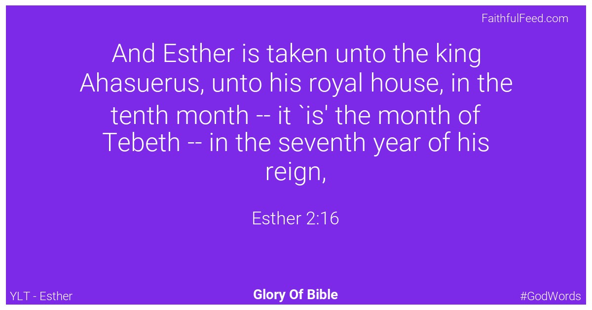 Esther 2:16 - Ylt