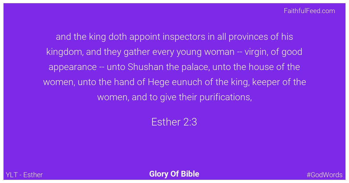 Esther 2:3 - Ylt