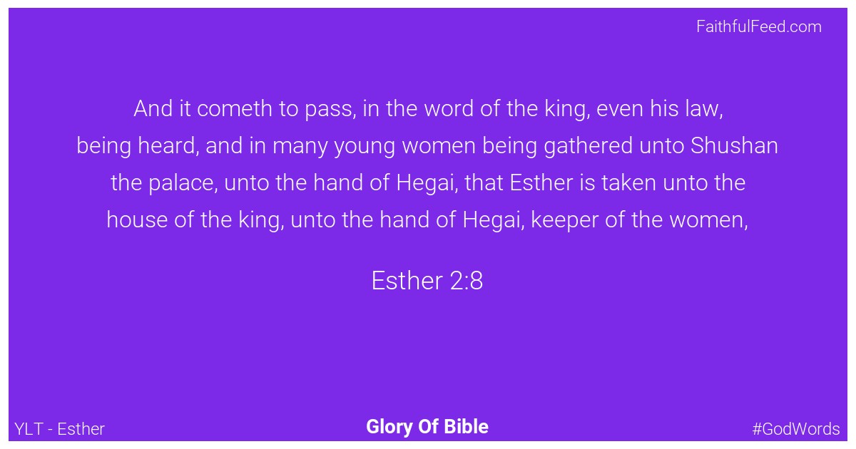 Esther 2:8 - Ylt