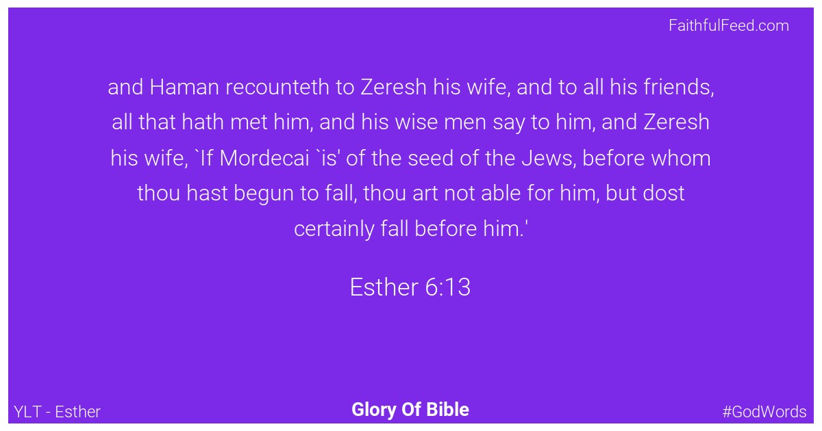 Esther 6:13 - Ylt