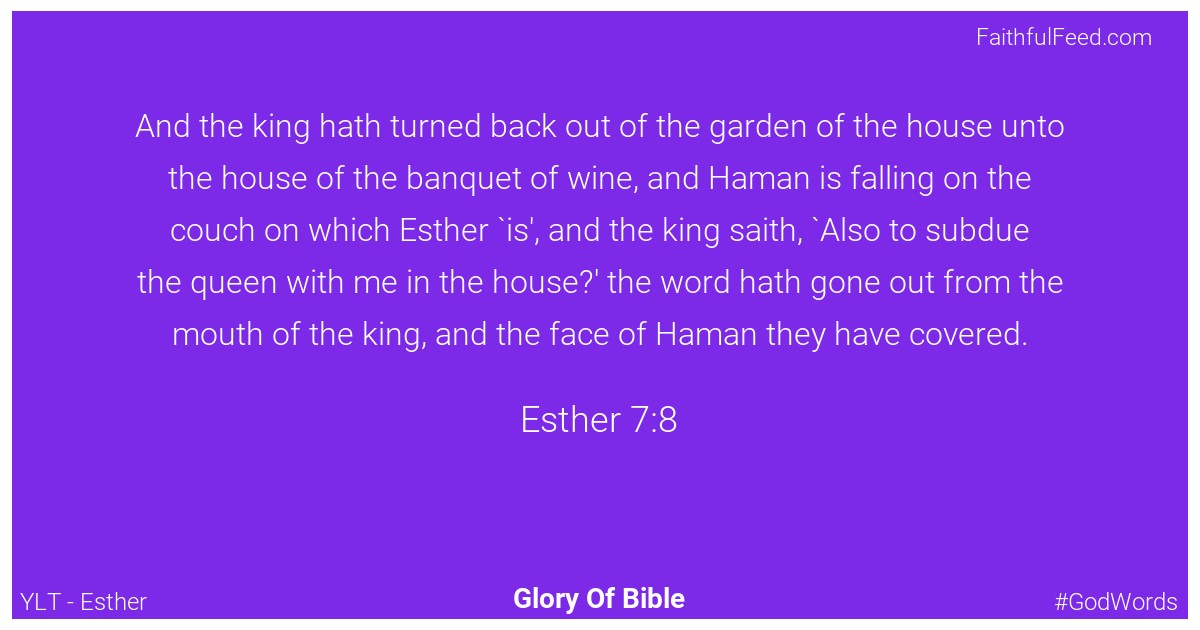 Esther 7:8 - Ylt