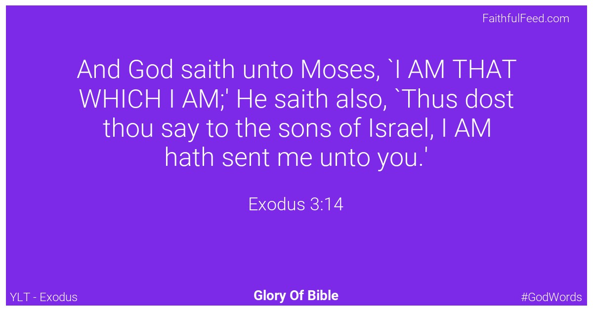 Exodus 3:14 - Ylt