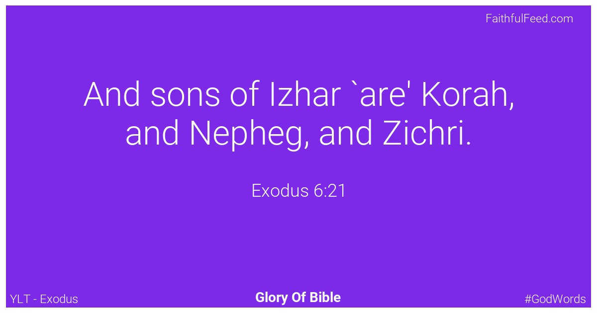 Exodus 6:21 - Ylt