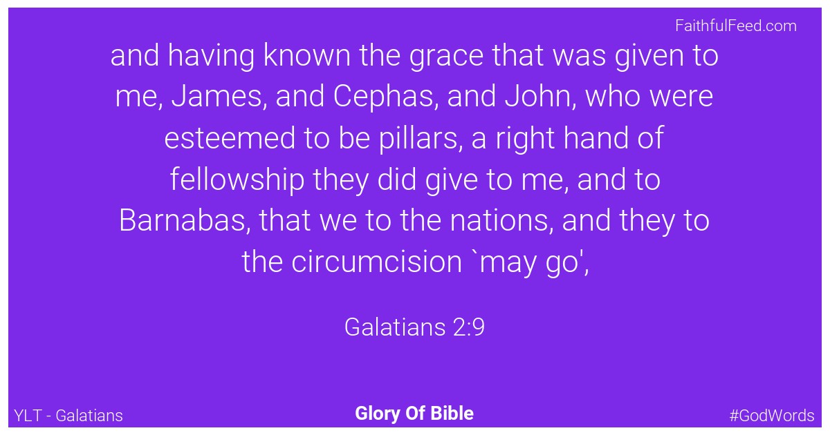 Galatians 2:9 - Ylt