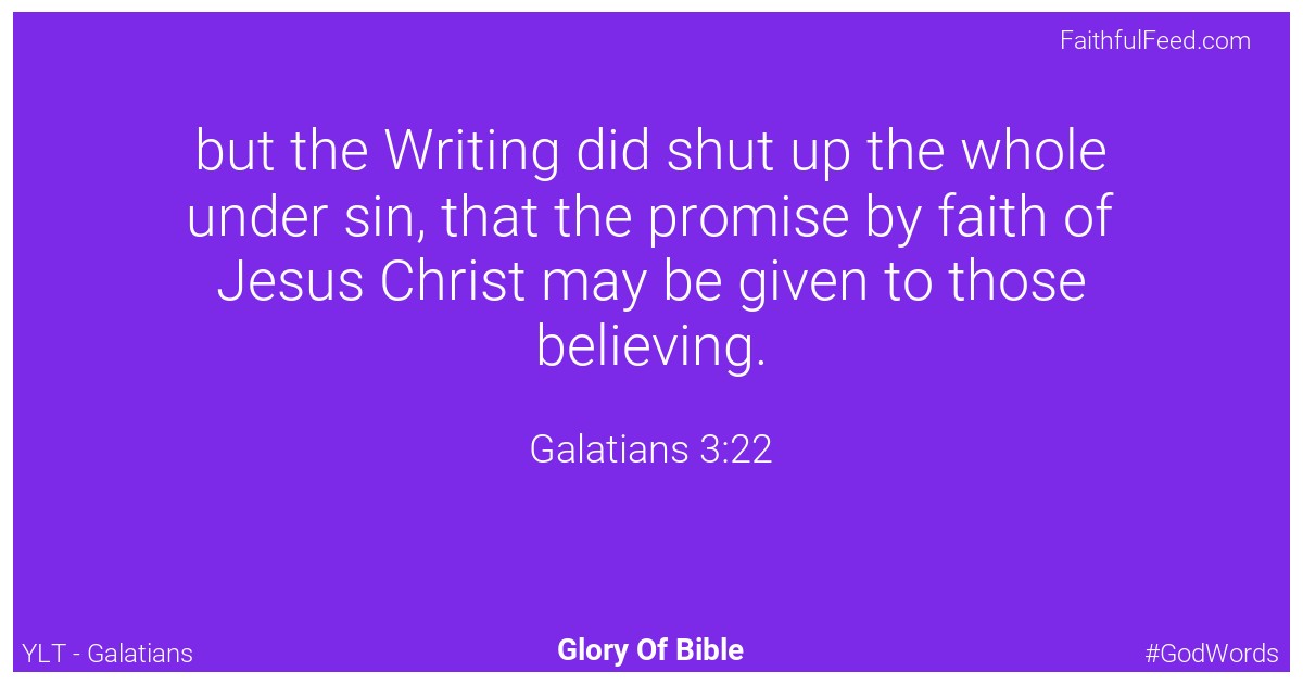 Galatians 3:22 - Ylt