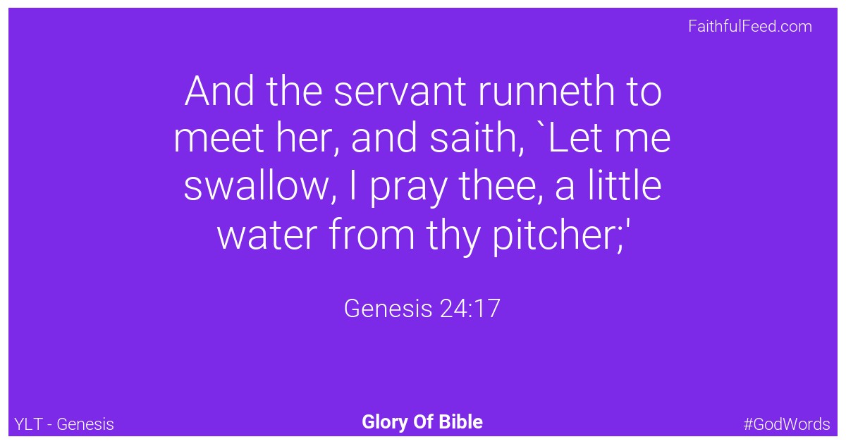 Genesis 24:17 - Ylt