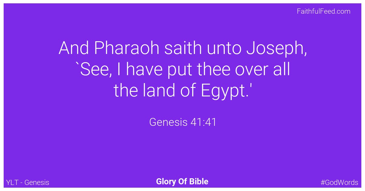Genesis 41:41 - Ylt