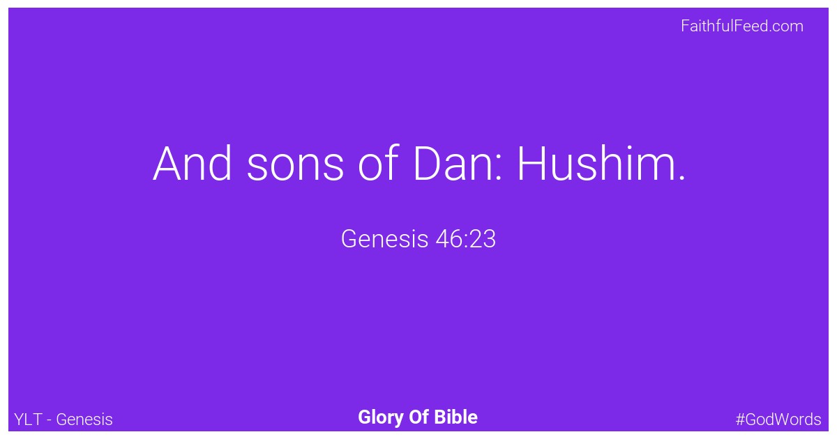 Genesis 46:23 - Ylt