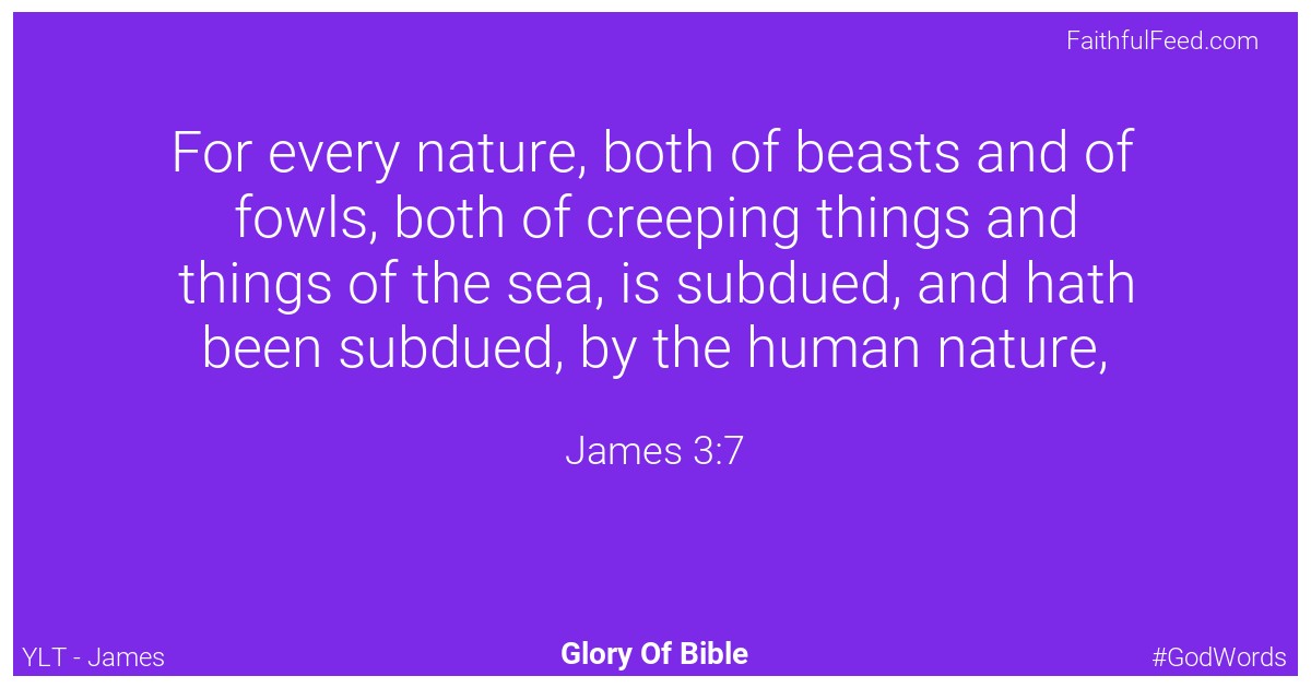 James 3:7 - Ylt