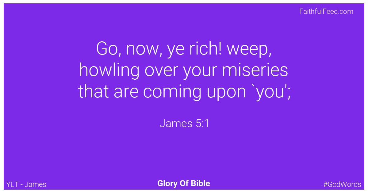 The Bible Verses from James Chapter 5 - Ylt