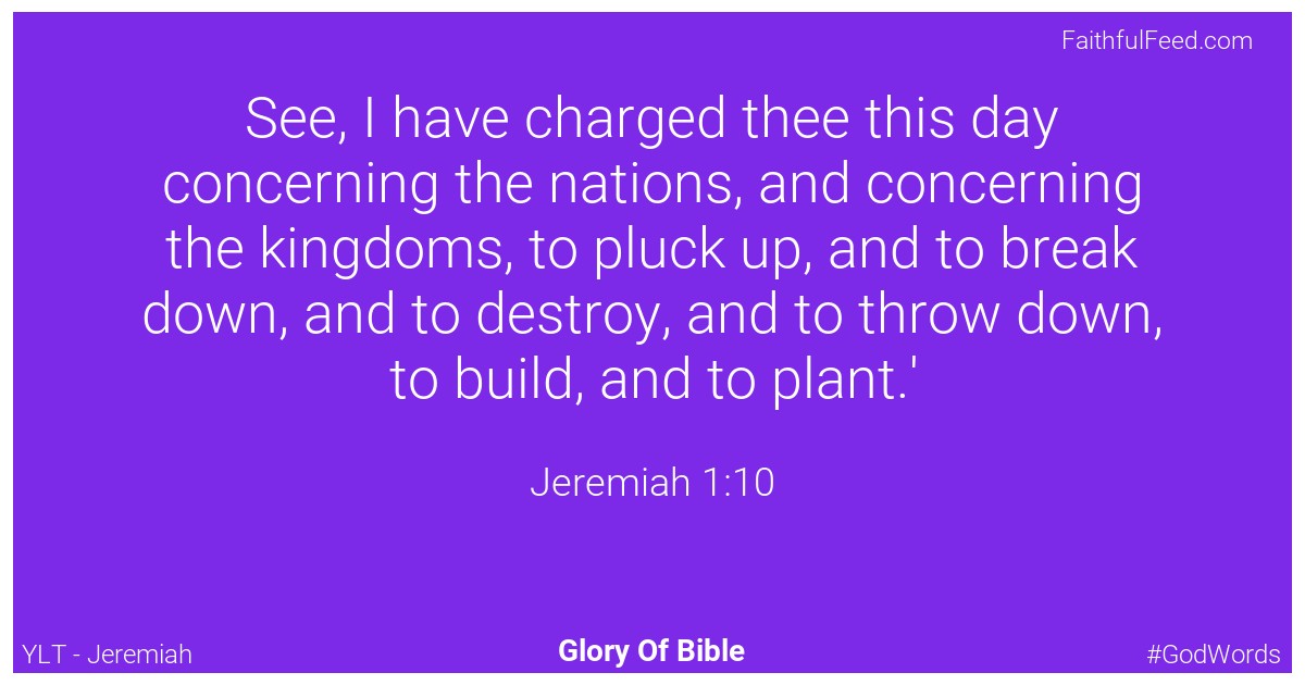 Jeremiah 1:10 - Ylt