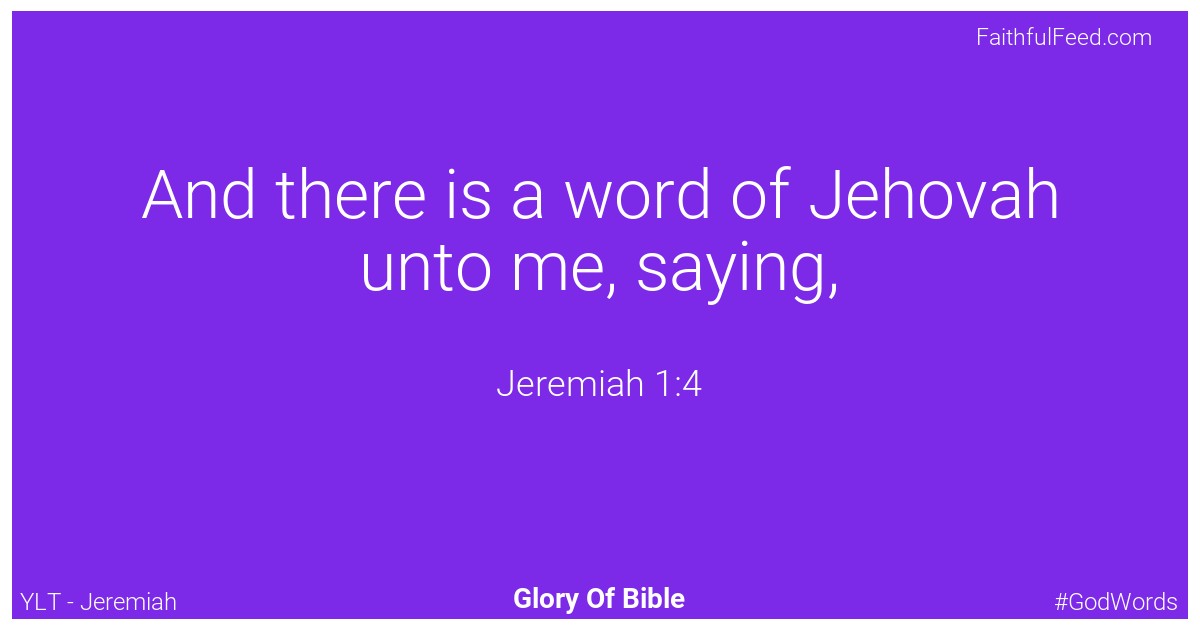 Jeremiah 1:4 - Ylt