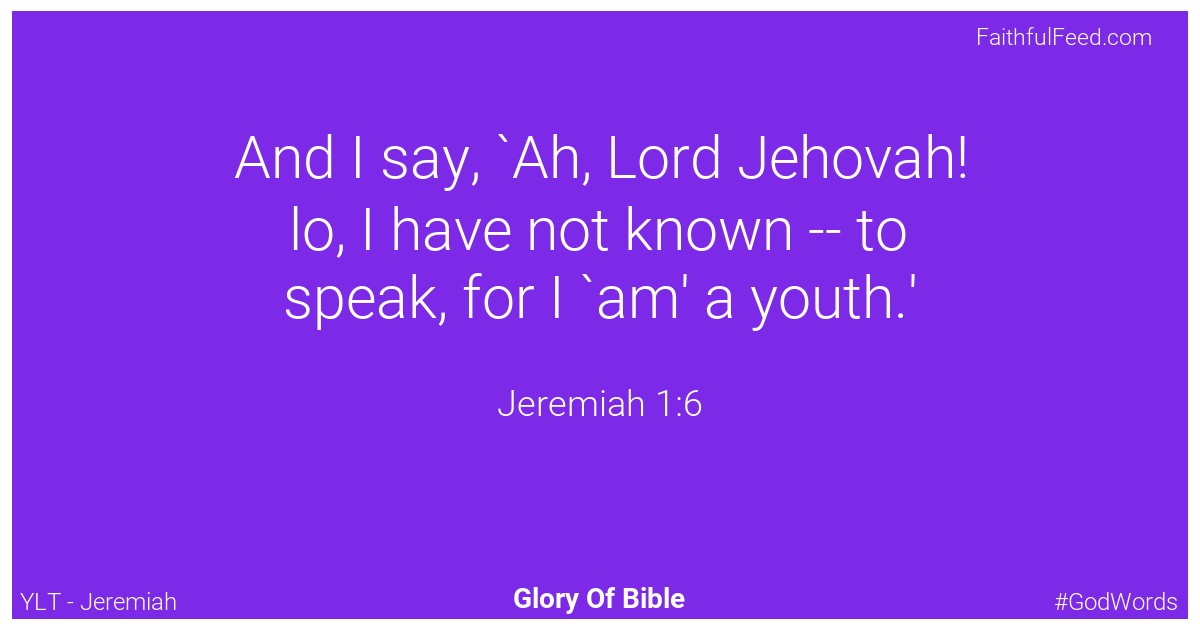 Jeremiah 1:6 - Ylt