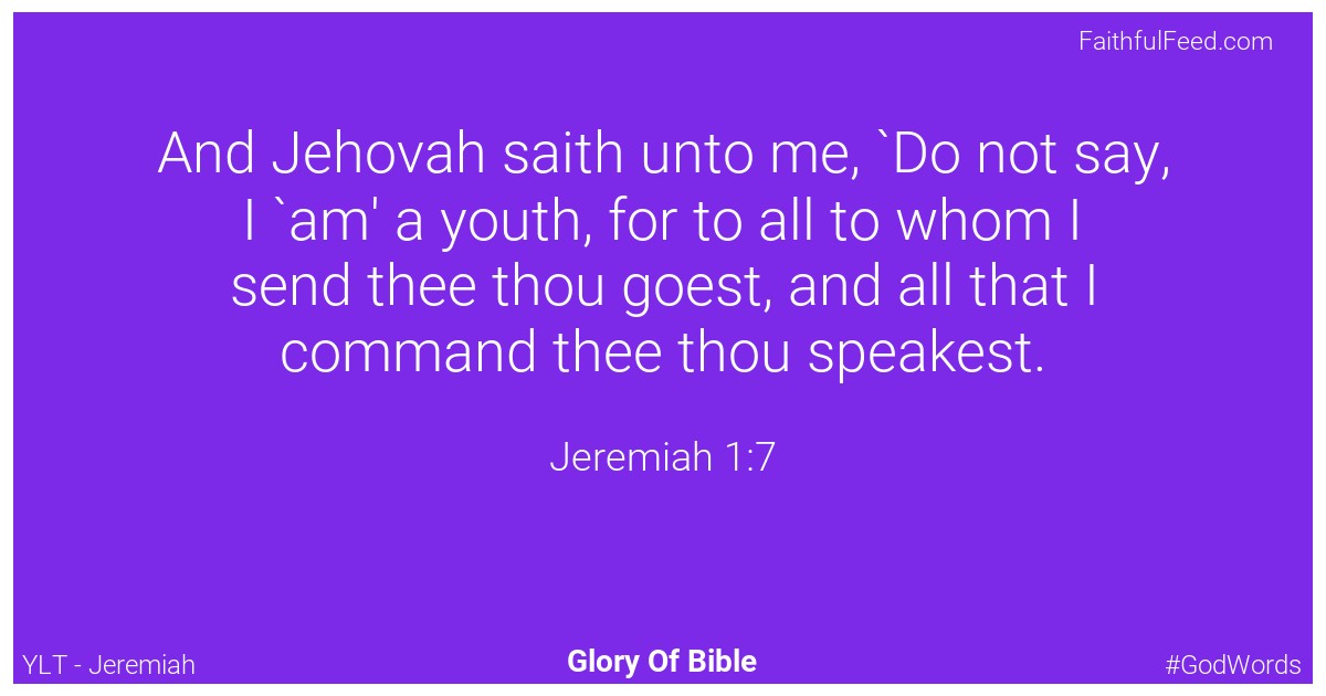 Jeremiah 1:7 - Ylt