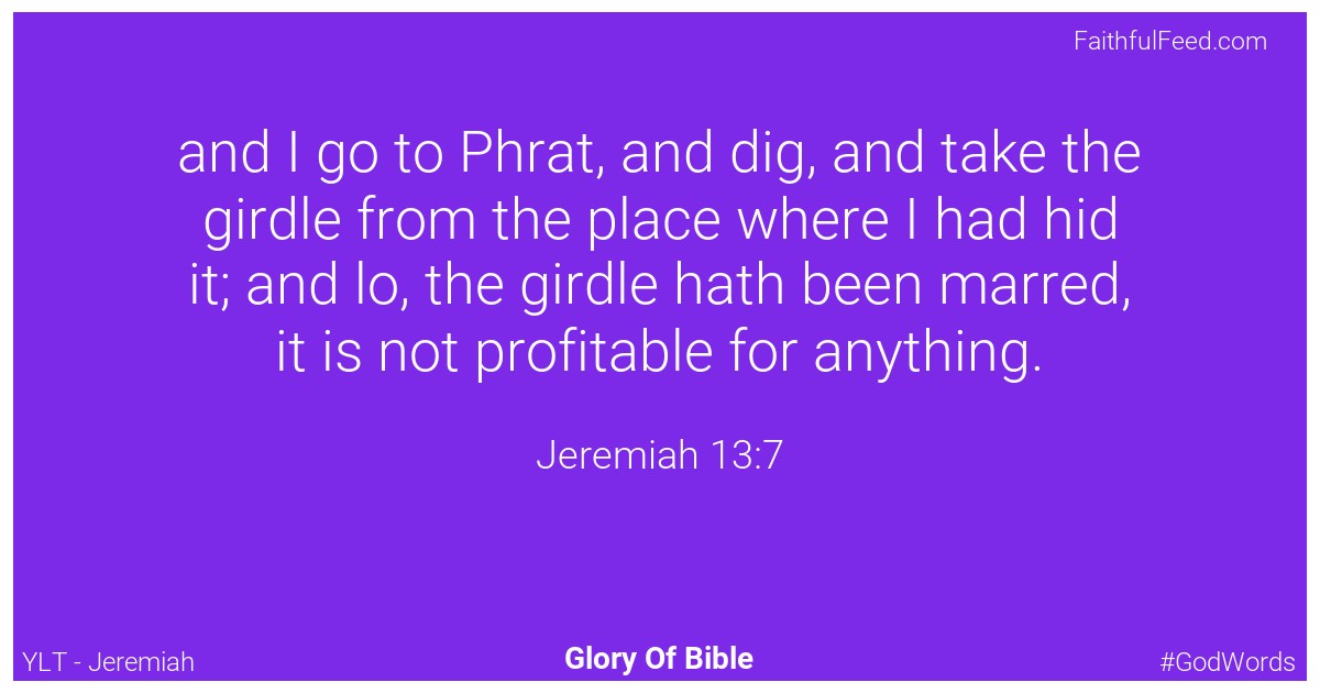 Jeremiah 13:7 - Ylt