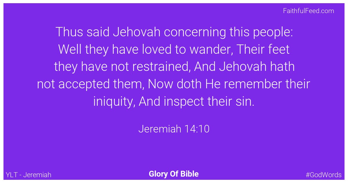 Jeremiah 14:10 - Ylt