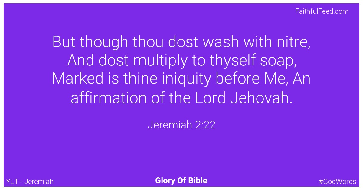 Jeremiah 2:22 - Ylt