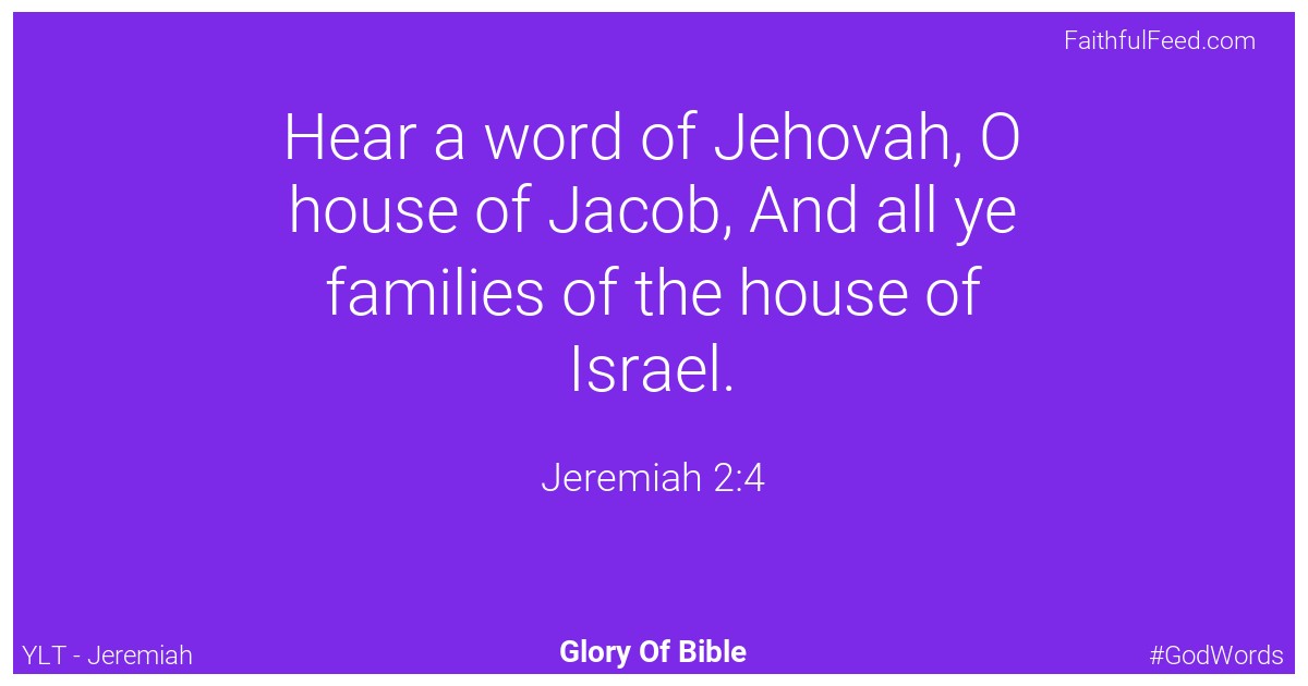 Jeremiah 2:4 - Ylt