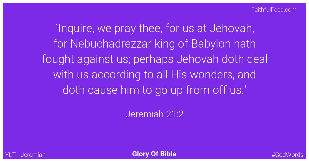 Jeremiah 21:2 - Ylt