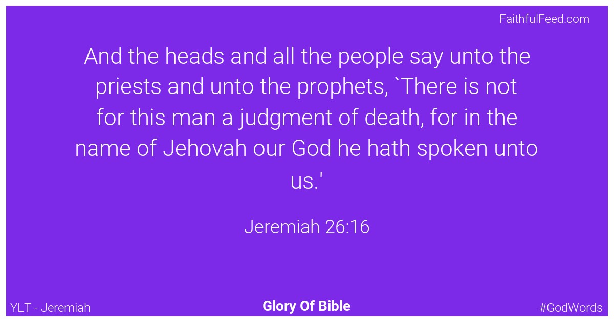 Jeremiah 26:16 - Ylt