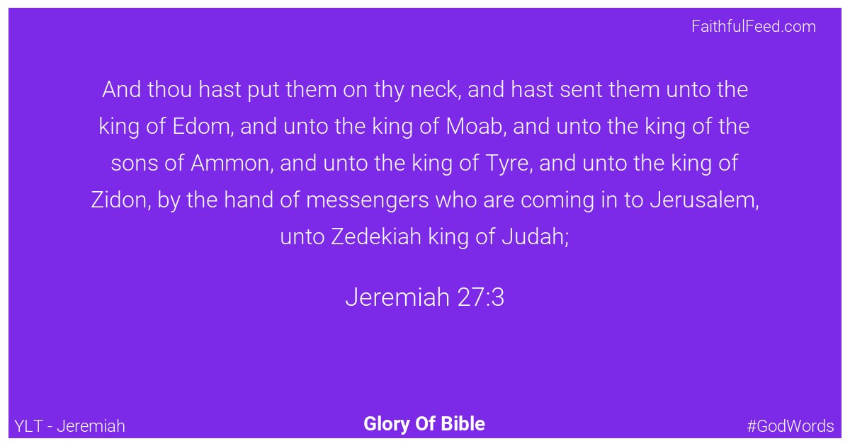 Jeremiah 27:3 - Ylt