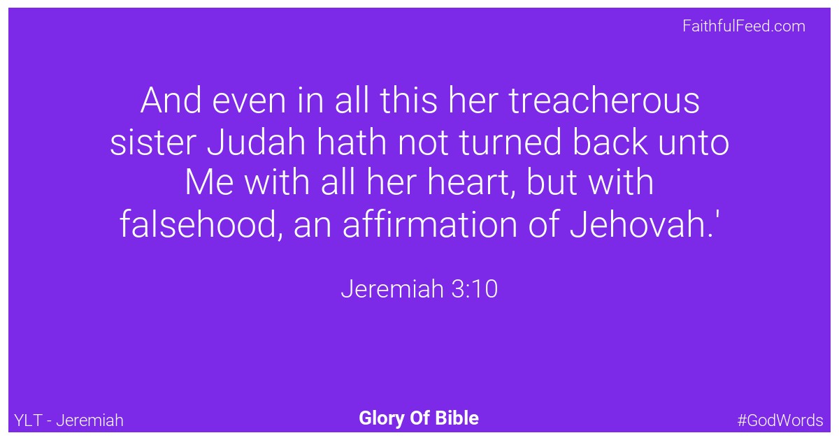 Jeremiah 3:10 - Ylt