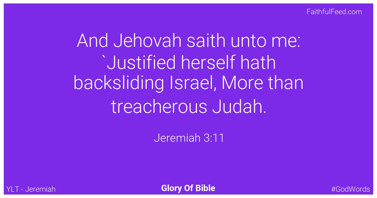 Jeremiah 3:11 - Ylt