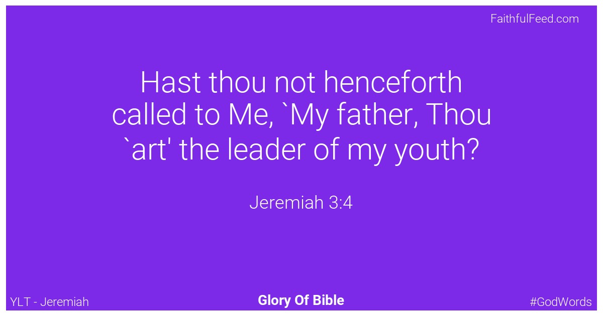 Jeremiah 3:4 - Ylt