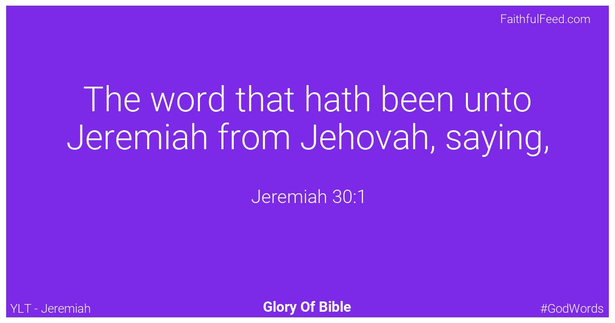 Jeremiah 30:1 - Ylt