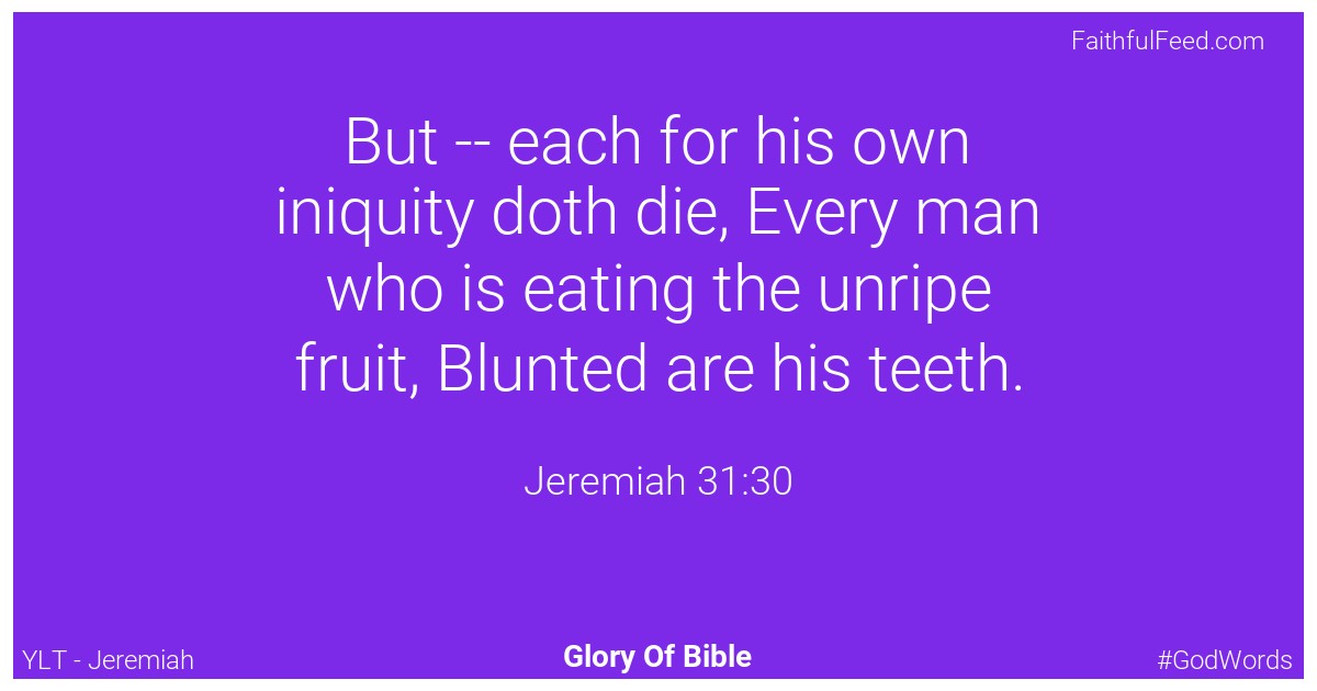 Jeremiah 31:30 - Ylt