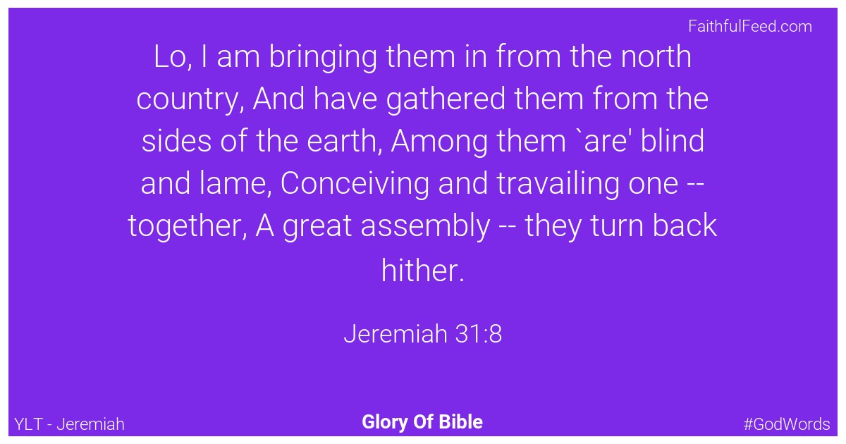 Jeremiah 31:8 - Ylt