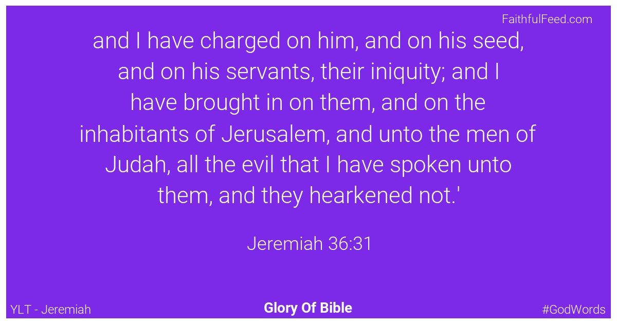 Jeremiah 36:31 - Ylt